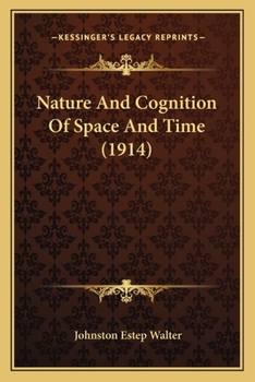 Paperback Nature And Cognition Of Space And Time (1914) Book