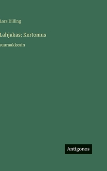 Lahjakas; Kertomus: suuraakkosin (Finnish Edition)