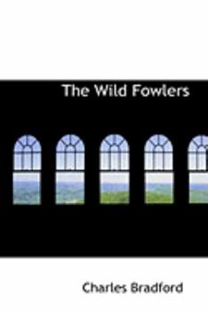 Paperback The Wild Fowlers Book