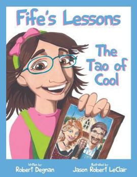 Paperback Fife's Lessons: The Tao of Cool Book