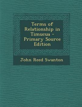 Paperback Terms of Relationship in Timucua Book