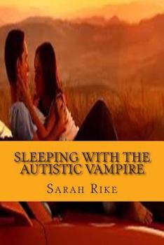Paperback Sleeping with the Autistic Vampire Book