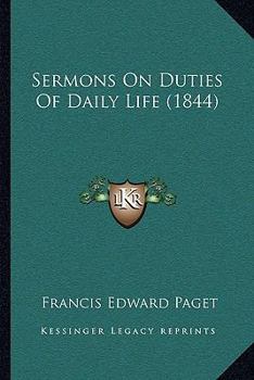 Paperback Sermons on Duties of Daily Life (1844) Book