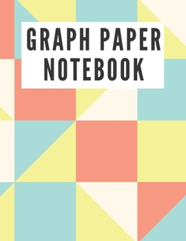 Paperback Graph Paper Notebook: 5x5 Cute Graph Composition Notebook Book