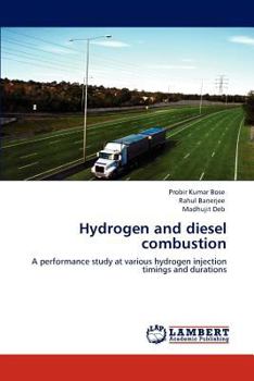 Paperback Hydrogen and Diesel Combustion Book