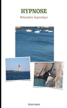 Paperback Hypnose: Relaxation Hypnotique [French] Book