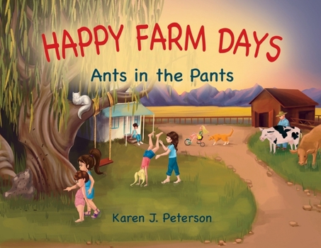 Paperback Happy Farm Days: Ants in the Pants Book