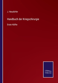 Paperback Handbuch der Kriegschirurgie: Erste Hälfte [German] Book