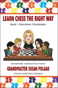 Paperback Learn Chess the Right Way: Book 1: Must-Know Checkmates Book