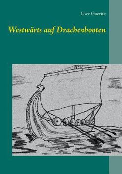 Westwärts auf Drachenbooten
