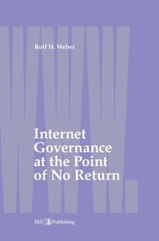 Hardcover Internet Governance at the Point of No Return Book