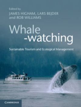 Hardcover Whale-Watching: Sustainable Tourism and Ecological Management Book