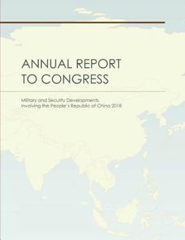 DoD Annual Report to Congress China 2018: Military and Security Developments Involving the People’s Republic of China 2018