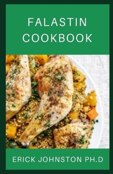 Falastin Cookbook: Recipes