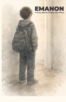 Paperback Emanon: A Story About Finding Your Place Book