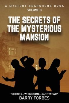 Paperback The Secrets of the Mysterious Mansion Book