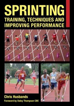 Paperback Sprinting: Training, Techniques and Improving Performance Book