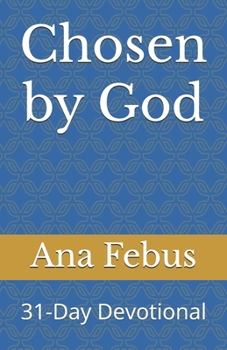 Paperback Chosen by God: 31-Day Devotional Book