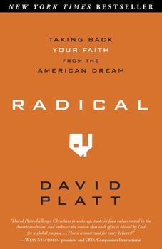 Paperback Radical: Taking Back Your Faith from the American Dream Book