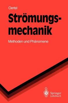 Paperback Strömungsmechanik: Methoden Und Phänomene [German] Book