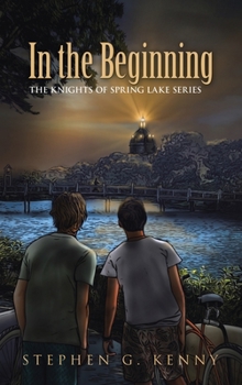 Hardcover In the Beginning: The Knights of Spring Lake Series Book
