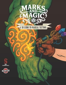 Paperback Marks and Magic: a 5E guide to magic Tattoos Book