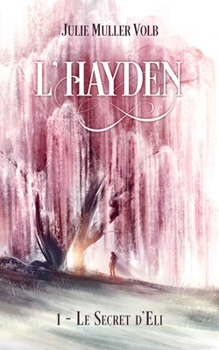 Paperback L'Hayden: 1 - Le secret d'Eli [French] Book