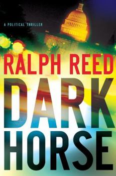 Hardcover Dark Horse: A Political Thriller Book