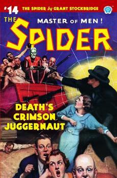 Paperback The Spider #14: Death's Crimson Juggernaut Book