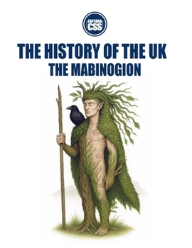 Paperback The History of the UK: The Mabinogion: Celtic Myth, Sovereignty, and the Spirit of Cymru Book