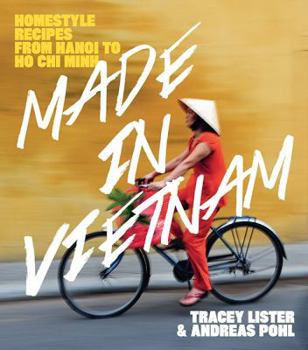 Paperback Made in Vietnam: Homestyle Recipes from Hanoi to Ho Chi Minh Book