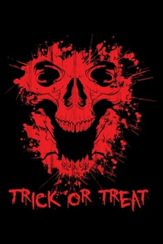 Paperback Notebook: Halloween Trick or Treat Skull Bloody Scream Ghost Black Lined Journal Writing Diary - 120 Pages 6 x 9 Book