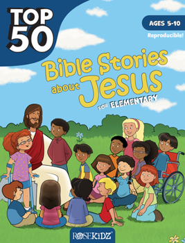 Paperback Top 50 Bible Stories about Jesus for Elementary Book