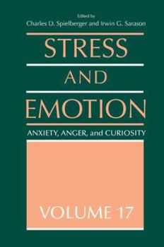 Paperback Stress and Emotion: Anxiety, Anger and Curiosity, Volume 17 Book