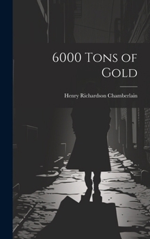 Hardcover 6000 Tons of Gold Book