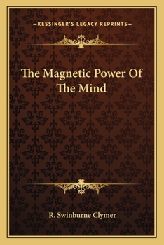 Paperback The Magnetic Power of the Mind Book
