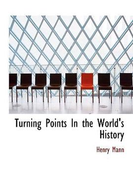 Turning Points in the World's History