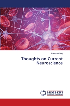 Paperback Thoughts on Current Neuroscience Book