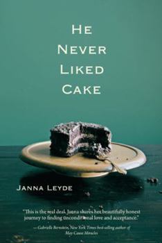 Paperback He Never Liked Cake Book