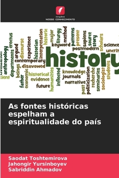 Paperback As fontes históricas espelham a espiritualidade do país [Portuguese] Book
