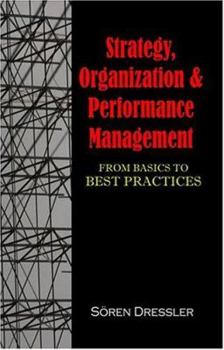 Paperback Strategy, Organizational Effectiveness and Performance Management: From Basics to Best Practices Book