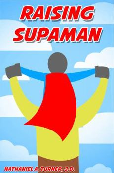 Paperback Raising Supaman Book