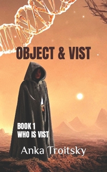 Paperback Object and Vist: 1st book in the Vist series Book