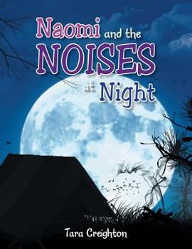 Paperback Naomi and the Noises at Night Book