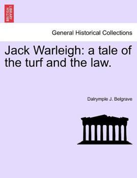 Paperback Jack Warleigh: A Tale of the Turf and the Law. Book
