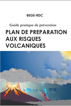 Paperback Plan de Préparation aux risques volcaniques: Guide pratique de prévention [French] Book