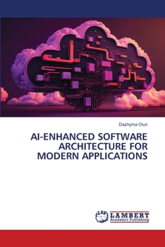 Paperback Ai-Enhanced Software Architecture for Modern Applications Book