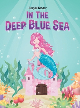 Hardcover In the Deep Blue Sea Book