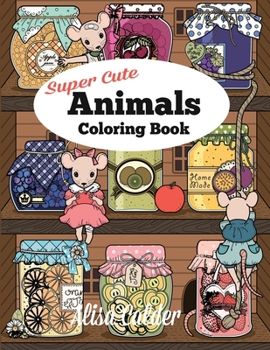 Paperback Super Cute Animals Coloring Book
