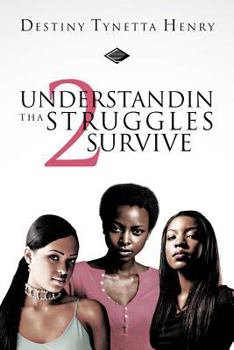 Paperback Understandin Tha Struggles 2 Survive Book